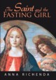 the Saint and the Fasting Girl